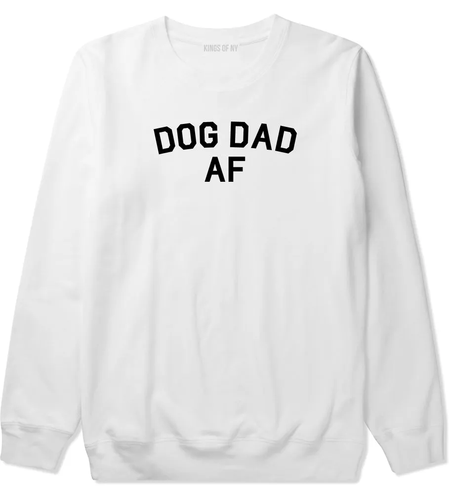 Dog Dad Af Daddy Mens Crewneck Sweatshirt