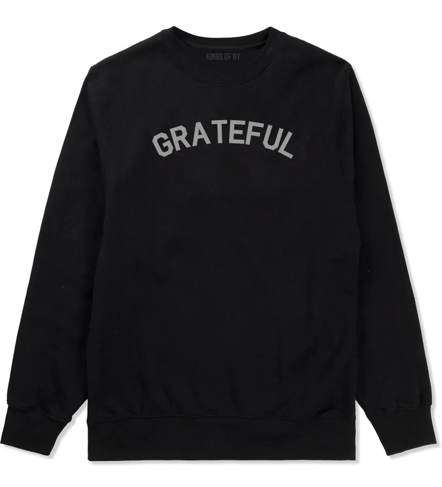 Grateful Thankful Mens Crewneck Sweatshirt